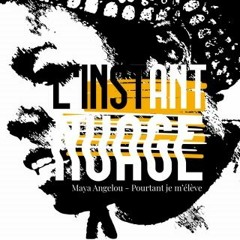 Poème "Pourtant je m'élève" de Maya Angelou