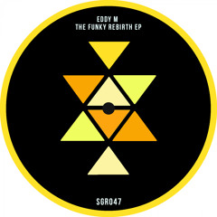 SGR047 - Eddy M - The Funky Lady