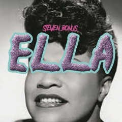 ELLA FREESTYLE BY STEVEN BONUS
