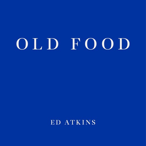 Ed Atkins Reading Excerpt Of OLD FOOD