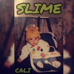Cali(Miggy300) - Slime X Prod. Northmill
