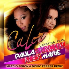 DJ Lapetina Ft Paula Bencinni & Alex Marie (Marcio Peron & Diogo Ferrer Remix)