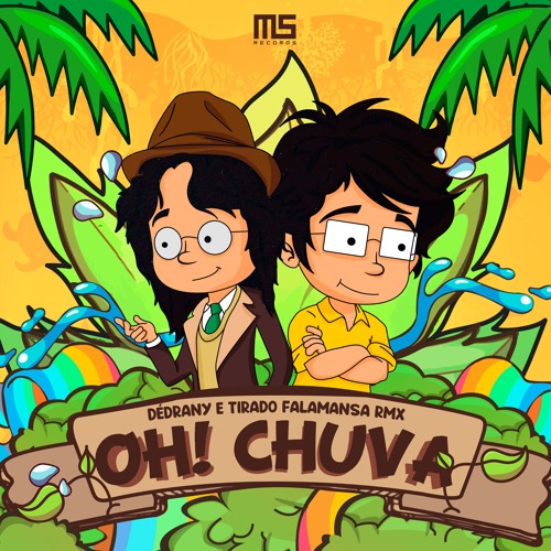 Falamansa - Oh! Chuva (Dedrany & Tirado RMX)
