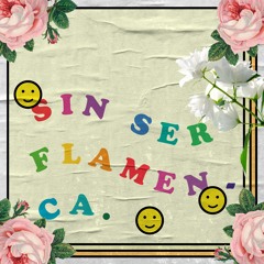 Sin ser flamenca - Anouk