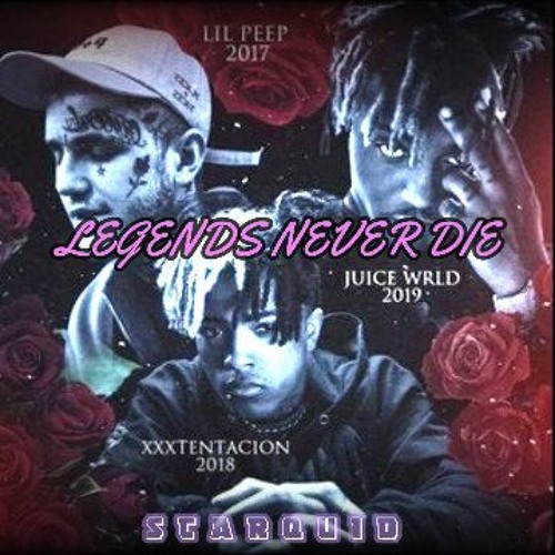 Stream Free Beat Legends Never Die Juice Wrld X Lil Peep X Xxxtentacion Starquid By