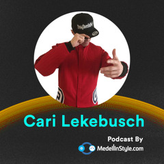 Cari Lekebusch / MedellinStyle.com Podcast 008