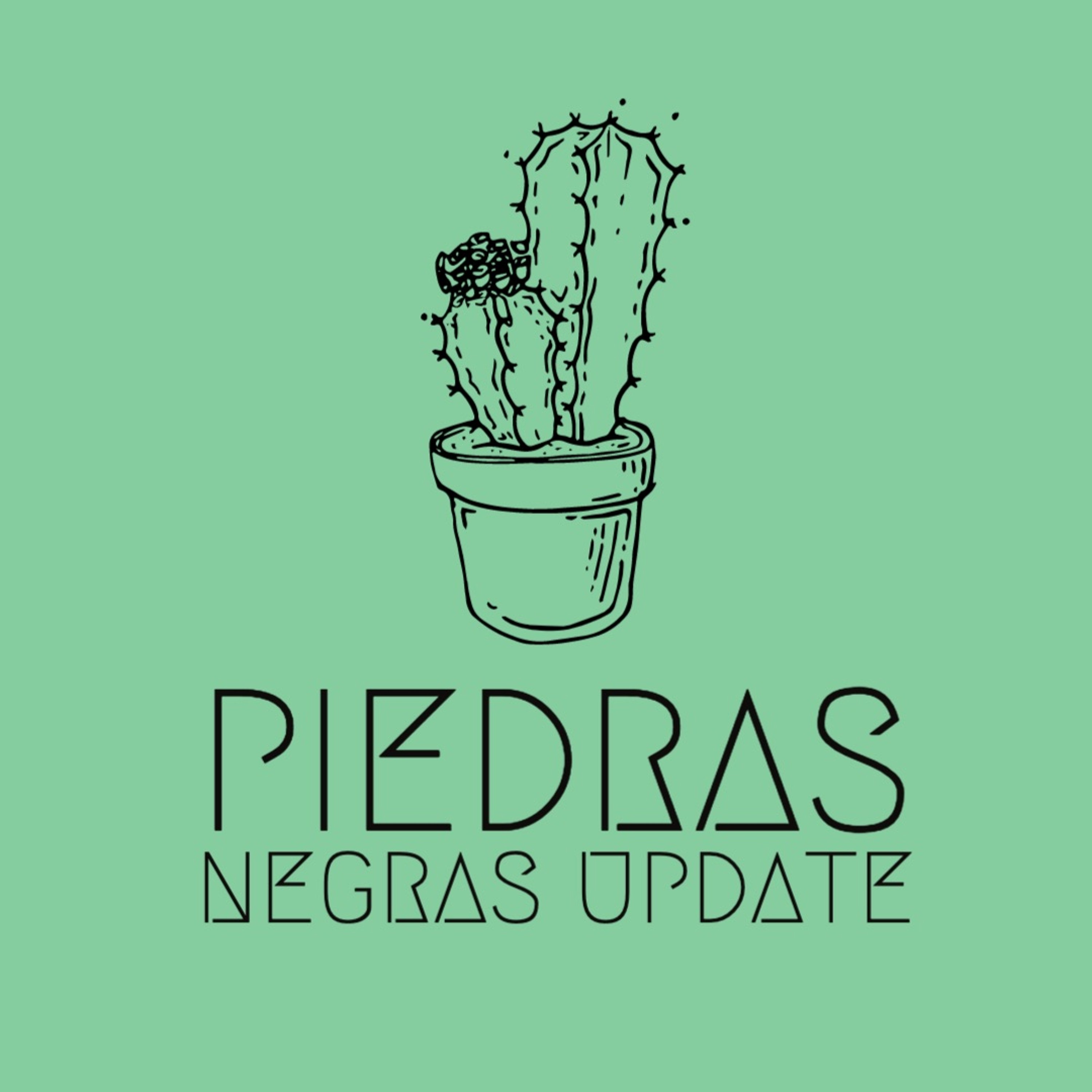 Episode 106: Mission Update from Piedras Negras episode artwork