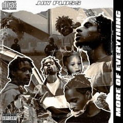 JAYPLUSS X JAHMONTE (MORE OF EVERYTHING BONUS!)