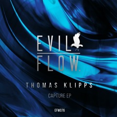EFW076: Thomas Klipps - Capture (Original Mix)OUT NOW!!!
