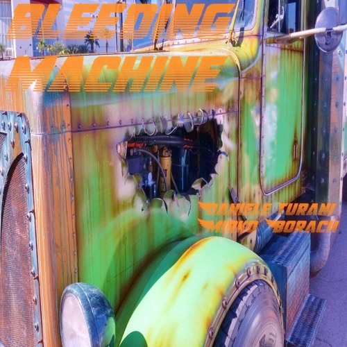 Bleeding Machine (feat. Daniele Turani)