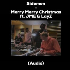 Sidemen - Merry Merry Christmas Ft. Jme  LayZ (Official Song)