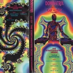 DJ SY -The Scratchmasters Desire - Dominatrix - Piano Happy Hardcore - November 1994