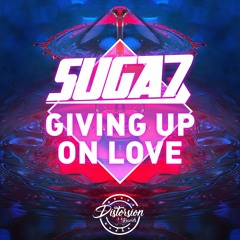 Suga7 - Giving Up On Love
