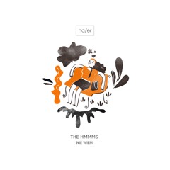 The Hmmms - Nie Wiem (Chmury Remix)