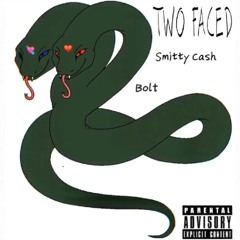 Two Face Feat BOLT [Prod. Fly Melodies]