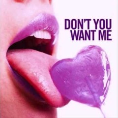 Don't You Want Me - Alex Ramos Remix  SNIP Final