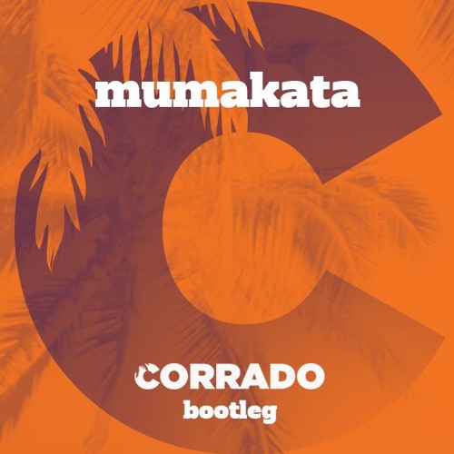 Codona - MUMAKATA - Corrado rework
