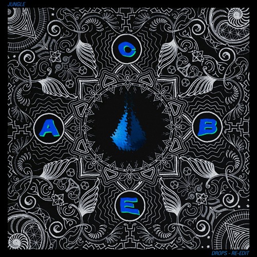 Jungle - Drops (CABE Re Edit)