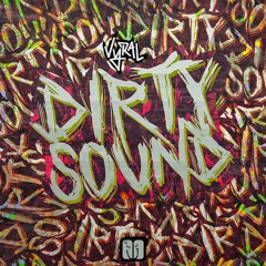 Vyral - Dirty Sound