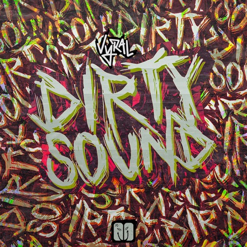 Vyral - Dirty Sound