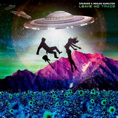 Megan Hamilton & Sparkee - Leave No Trace
