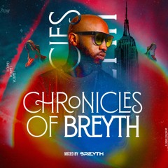 CHRONICLES OF BREYTH Vol.1 | Afro/House | Breyth | (2020)