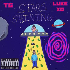 T.G. X Luke XO- Stars Shining