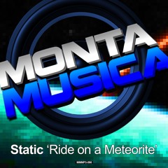 Static - Ride On A Meteorite