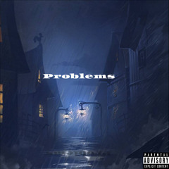 Problems - Jay™ X Roshii X Mike (prod. Jay™)