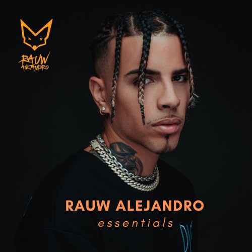 Rauw Alejandro Essentials By Rauw Alejandro