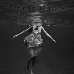 Don't Let Me Drown ft. spacy (prod. ASBO)