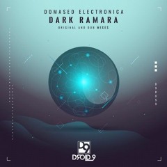 Domased Electronica - Dark Ramara (Original Mix) CUT