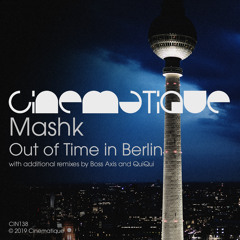 Mashk - Out of Time in Berlin