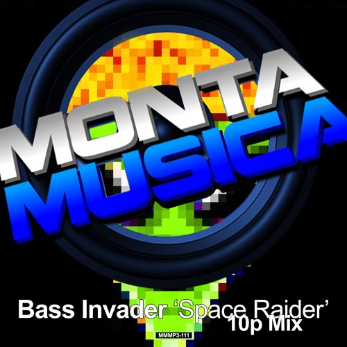 Bass Invader - Space Raider (10p Mix)