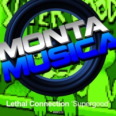 Lethal Connection - Supergood