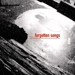 Forgotten songs