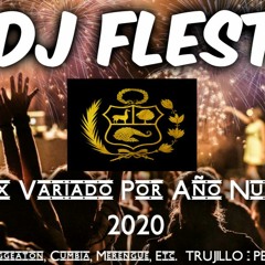DJ Flest - Mix Variado Por Año Nuevo 2020 (TRUJILLO - PERÚ)
