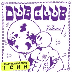 𝕿𝖍𝖗𝖚𝖘𝖙 𝕮𝖔𝖑𝖑𝖊𝖈𝖙𝖎𝖛𝖊 Presents : Dub Club Vol.1 (ᎮᏒᏋᏉᎥᏋᏇᏕ) OUT NOW!!!