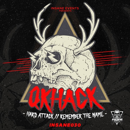 QKHack - Remember The Name [INSANE023] - Out Now!