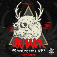 QKHack - Hard Attack! [INSANE030] - Out Now!