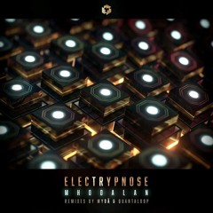 Electrypnose - Mhodalan (Quantaloop Remix)