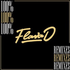 100% Flava D Remixes Mix
