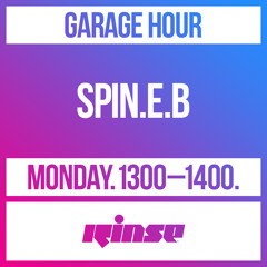 Garage Hour: Spin.E.B - 16 December 2019