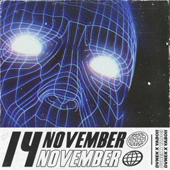 14 NOVEMBER W/ YABØII