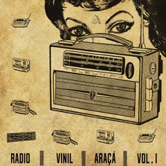 SET // Radio Vinil Araçá Vol. I (Afterclapp & Felipe Martins)