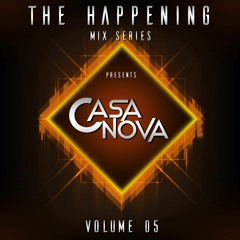 The Happening vol. 5 feat. Casanova