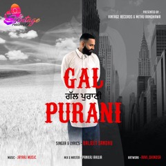 Gal Purani - Baljeet Sandhu