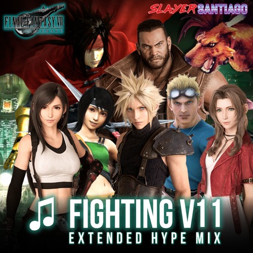 Stream Final Fantasy VII Remake - Fighting V11 - Extended
