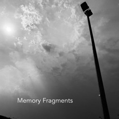 Fragmentedmemories#8