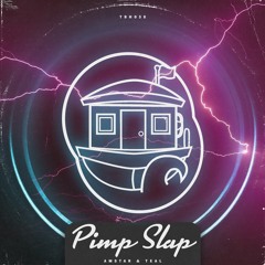 Amstar & Teal - Pimp Slap